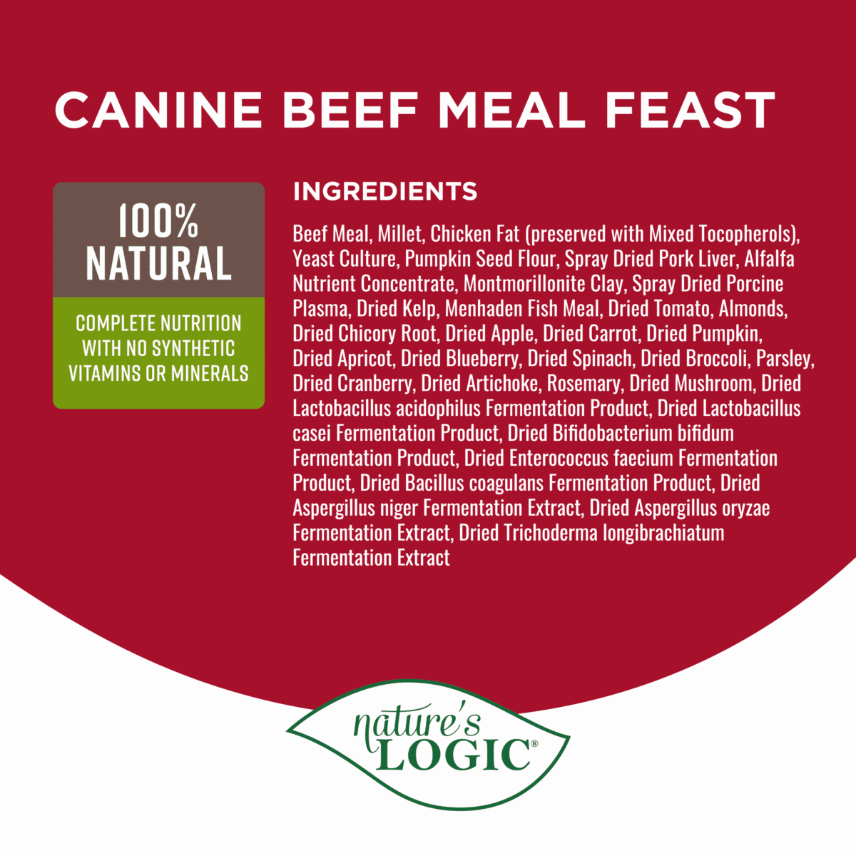 Label for Nature's Logic Canine Beef Meal Feast dog food, showing a 100% Natural badge and a long ingredients list.